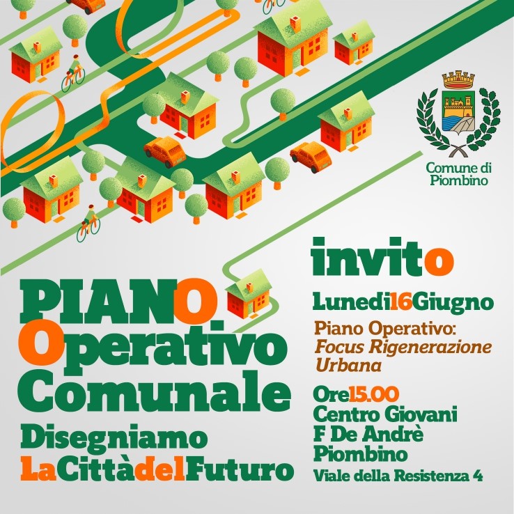 Rigenerazione Urbana: il 16 giugno a Piombino il secondo seminario tematico sul Piano Operativo Comunale, un confronto pubblico sulla valorizzazione e riqualificazione della città